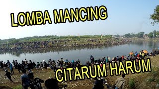 Lomba Mancing Di Sungai  Citarum Harum [upl. by Avilla]