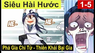 Truyện Hài  Phá Gia Chi Tử Tại Tu Tiên Giới  15  Tàng Kinh Các [upl. by Yaker737]