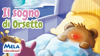 Il sogno di Orsetto  racconto per bambini MelaEducational [upl. by Schuler331]