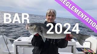 REGLEMENTATION pour la pêche au Bar 2024 et quotas de PECHE EN MER [upl. by Amalee]