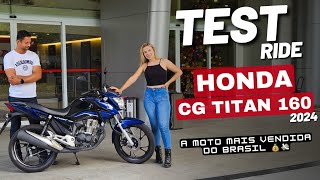 TESTE  HONDA CG TITAN 160 2024  Porquê é a que mais vende no Brasil [upl. by Guthrey]