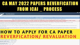 HOW TO APPLY FOR REVERIFICATION OF CA EXAM PAPERS FROM ICAI  CA INTER  FINAL FOUNDATION [upl. by Anneyehc]