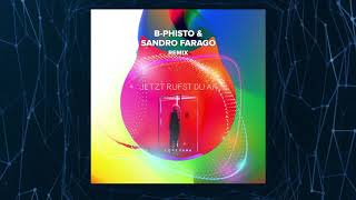 Loredana  Jetzt rufst Du an BPhisto amp Sandro Farago Remix [upl. by Eittak]