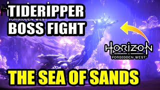 The Sea of Sands Tideripper Boss Battle  Horizon Forbidden West [upl. by Anitsrik]