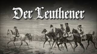 »Der Leuthener« • Deutscher Militärmarsch [upl. by Ecinrahs]