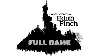 🔴127 Type waddup WHAT REMAINS OF EDITH FINCH  💫🌳 A Journey Through Memories 🎞️👻 [upl. by Malliw]