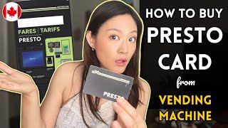 How to purchase PRESTO CARD for TTC from vending machine example at Pearson airport [upl. by Heidie430]