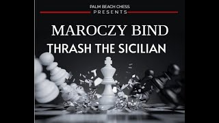 Maroczy Bind  Thrash the Sicilian Defense [upl. by Okime342]