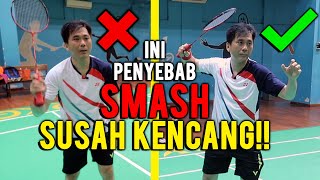 INI PENYEBAB2 KENAPA SMASH SUSAH KENCANG [upl. by Edmund]