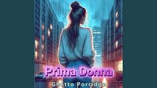 Prima Donna [upl. by Christiano]