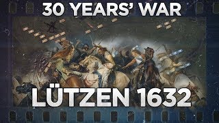 Lützen 1632  THIRTY YEARS WAR DOCUMENTARY [upl. by Notnad]