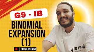 The Binomial expansion 1  Grade 9  IB [upl. by Tezile]