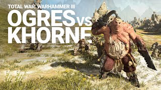 Ogre Kingdoms vs Exiles of Khorne Battle Gameplay  Total War WARHAMMER III [upl. by Anwahsad]