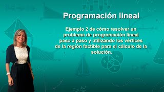 636 Resolver un problema de programación lineal ejemplo 2 con los vértices de la región factible [upl. by Aggappe709]