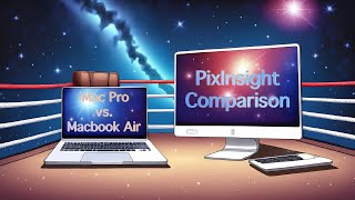 iMac Pro vs Macbook Air in PixInsight [upl. by Dalila794]