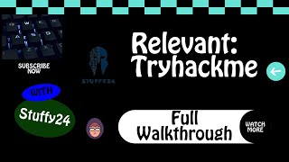 Relevant  Tryhackme Walkthrough [upl. by Eimor]