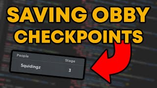 Saving Obby Checkpoints  Roblox Scripting Tutorial [upl. by Aliam]