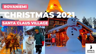 Christmas Eve at Santa Claus Village Rovaniemi Lapland Finland December 24 2021 [upl. by Brathwaite]