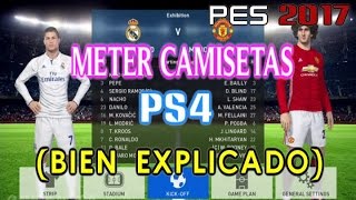 Pes 2017  Tutorial Meter kits Camisetas y Escudo Bien Explicado en Español [upl. by Ailecra]