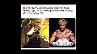 Dio Brando vs Jake Paul anime jojosbizzareadventure dio jakepaul [upl. by Jakie]