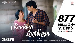 Raataan Lambiyan – Official Video  Shershaah  Sidharth – Kiara  Tanishk B Jubin Nautiyal Asees [upl. by Tadd354]