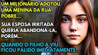 UM HOMEM RICO ADOTOU UMA MENINA DA RUA SUA ESPOSA IRRITADA QUERIA ABANDONÁLA MAS [upl. by Carli368]