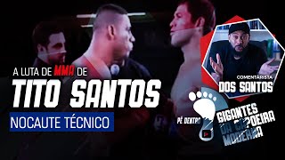 TITO SANTO VS CESAR FABIANO RODRIGUES BINHO  MMA  Pé Dentro [upl. by Anairb195]