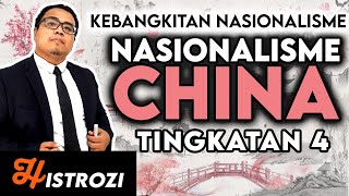 SEJARAH TINGKATAN 4  Bab 2  Nasionalisme di China [upl. by Culosio]