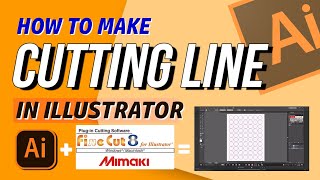 How to make Cutting Lines in Illustrator Mimaki Finecut8 [upl. by Aititel]