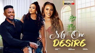 MY ONE DESIRE  MAURICE SAM UCHE MONTANA MARY  2023 LATEST NIGERIAN MOVIES [upl. by Megan583]