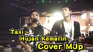 HUJAN KEMARIN  TAXI COVER BY MUSISI JOGJA PROJECT [upl. by Ennahtebazile]