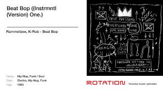 Rammellzee KRob  Beat Bop Instrmntl Version One [upl. by Charissa]