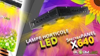 SpectraPANEL X640  Présentation lampe horticole LED [upl. by Hetty]