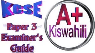 Kiswahili Prediction Paper 3  KCSE Bembea  Chozi  Fasihi Simulizi  Shairi  KCSE Kiswahili 2023 [upl. by Aurelie]