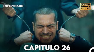 Infiltrado Capítulo 26 Doblado en Español FULL HD [upl. by Anirec]