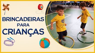 Brincadeiras para a Educação Infantil [upl. by Eiramaneet]