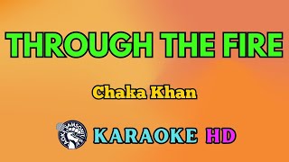 Through the Fire KARAOKE by Chaka Khan 4K HD samsonites [upl. by Aun]