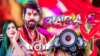 Baba 5 Masoom Sharma Remix Haryanvi Dj Song  Baba ji Bholi Bhali Shan Ka Dj Remix Masoom Sharma [upl. by Nakashima255]