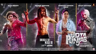 Udta Punjab 2016  Shahid Kapoor Alia Bhatt Diljit Dosanjh Kareena Kapoor  Full Movie Review [upl. by Enyrehtak]