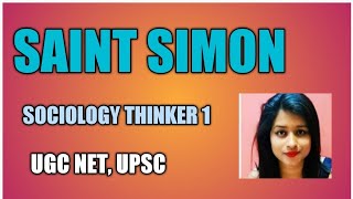 Saint Simon for Upsc and UGC NET Sociology 2021 [upl. by Lancaster]