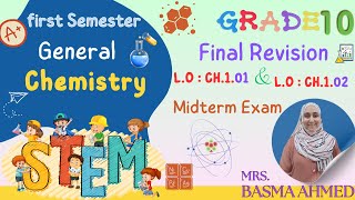 E04  STEM Grade 10  First Semester  Chemistry  Final Revision on LO  CH 1 01 amp CH 102 Exam [upl. by Pestana]