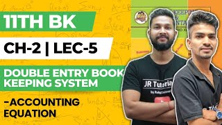 11th BK  Chapter 2  Double Entry Book Keeping System  Lecture 5  Maharashtra Board [upl. by Lehcem172]