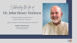 Dr John Henry Derksen  Funeral Service  June 21 2024 at 11 am [upl. by Ecirtap136]