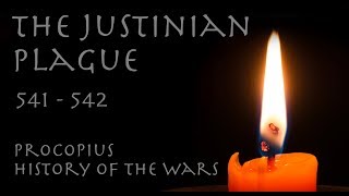 The Justinian Plague First Pandemic  Procopius 541542  Byzantine Primary Source [upl. by Neisa301]