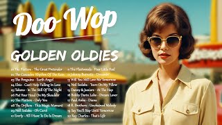 Doo Wop amp Golden Oldies Collection 🍟 Greatest 50s and 60s Music Hits [upl. by Yadnil]