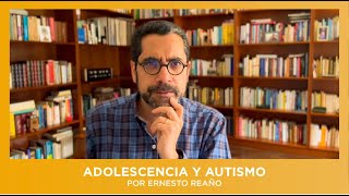 Adolescencia y autismo [upl. by Lupien606]