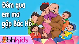 Đêm Qua Em Mơ Gặp Bác Hồ  Bài Hát Hay Về Bác Hồ [upl. by Veradis17]