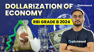 What is Dollarisation of Economy What is Dollarization and De Dollarization RBI Grade B 2024 [upl. by Elinor162]