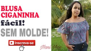 COMO FAZER BLUSA CIGANINHA DE VISCOSE SEM MOLDE  SUPER FÁCIL [upl. by Yalonda241]