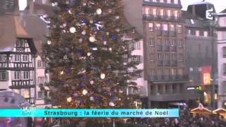 Strasbourg  la féerie du marché de Nöel [upl. by Galliett]